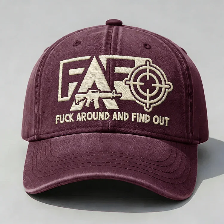 FAFO F*ck Around And Find Out Embroidery Cap