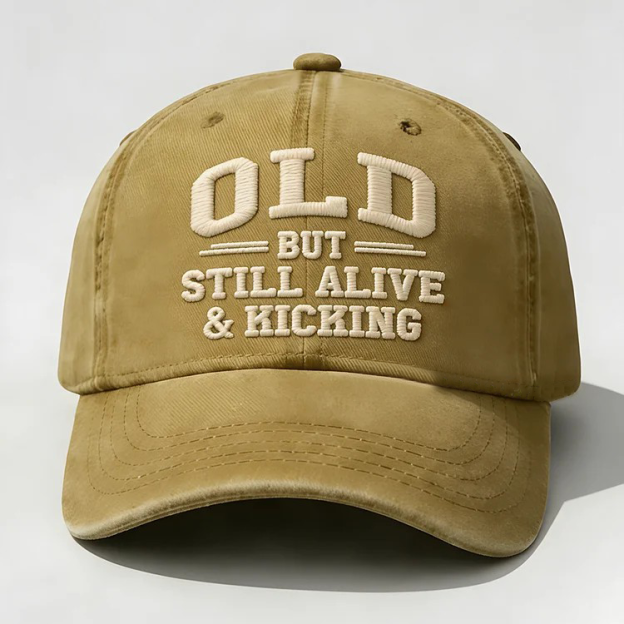 Old But Still Alive And Kicking Embroidery Cap