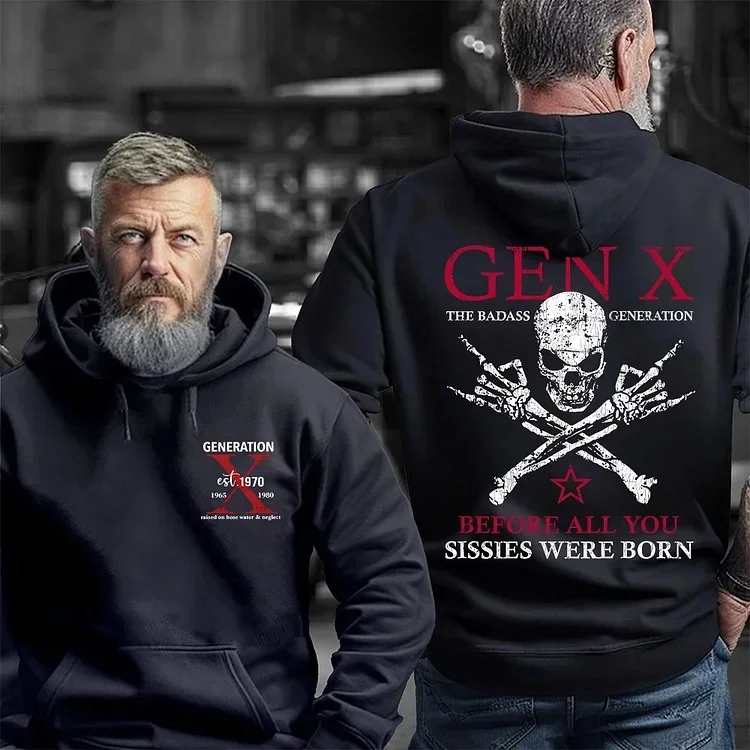 Custom Generation X Badass T-shirt, Before All You Sissies Were Born, Custom Year Of Birth T-Shirt/Sweatshirt
