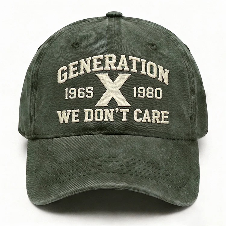 Gen X We Don't Care Embroidery Cap