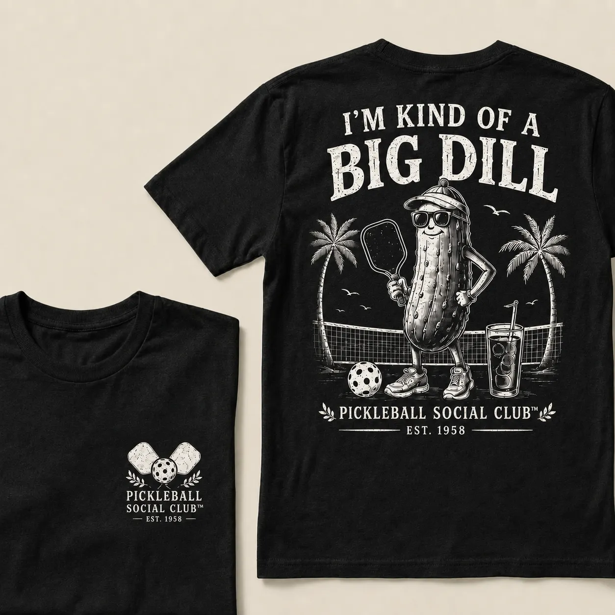 I’m Kind Of A Big Dill Pickleball Shirt – Funny Pickleball Social Club T-Shirt For Players