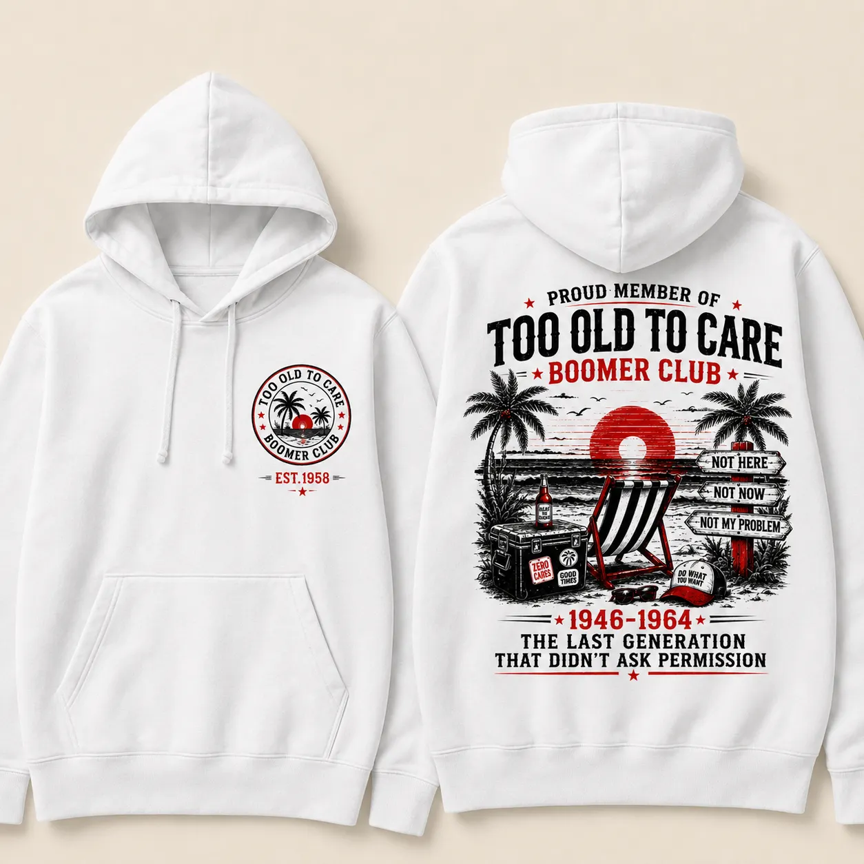 Funny Boomer Hoodie for Men, Too Old To Care Graphic Sweatshirt, Retirement Club Pullover Hoodie, Gift for Dad Grandpa