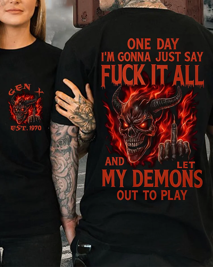 One Day I'm Gonna Just Say F*Ck It All Custom Year Gen X, Boomer Sweatshirt/T-shirt/Hoodie