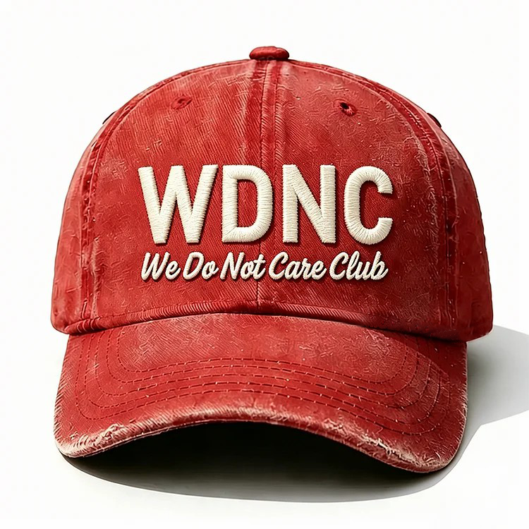 Wdnc We Do Not Care Club Embroidery Cap