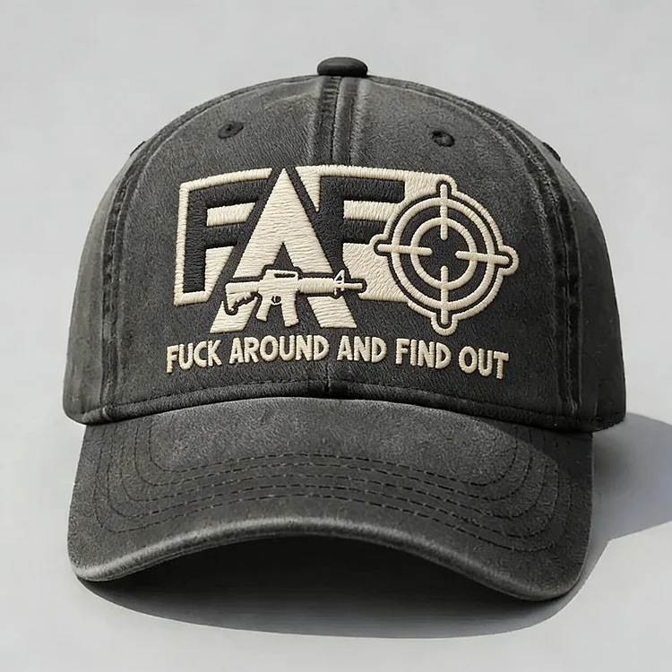 FAFO F*ck Around And Find Out Embroidery Cap