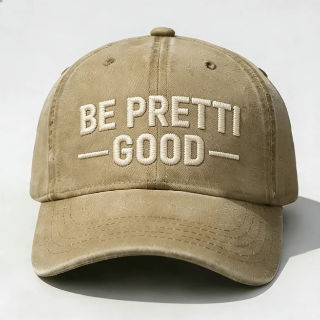 Be Pretti Good Embroidery Cap