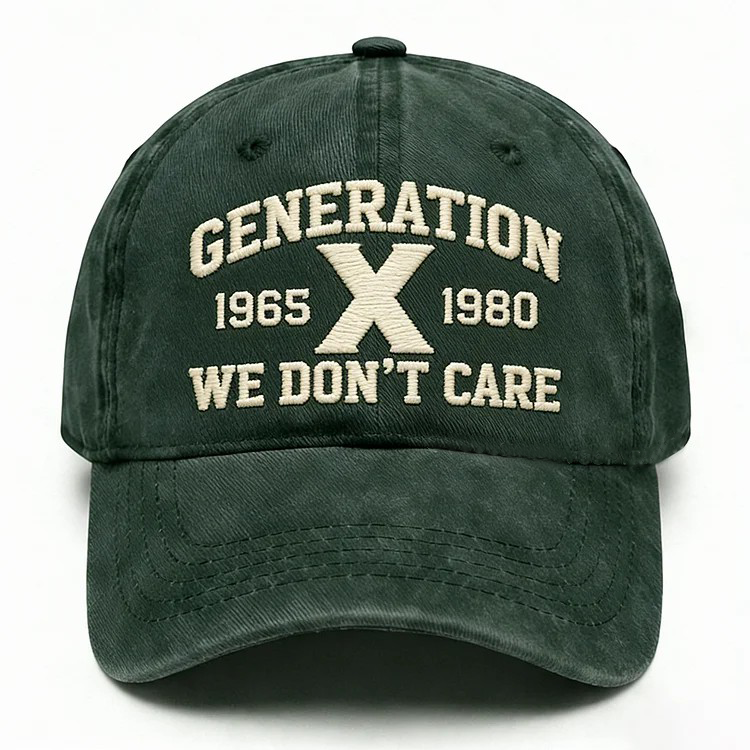 Gen X We Don't Care Embroidery Cap
