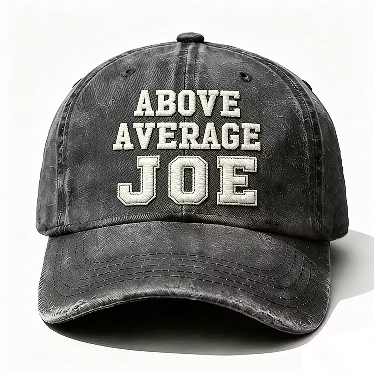 Above Average Joe Embroidery Cap