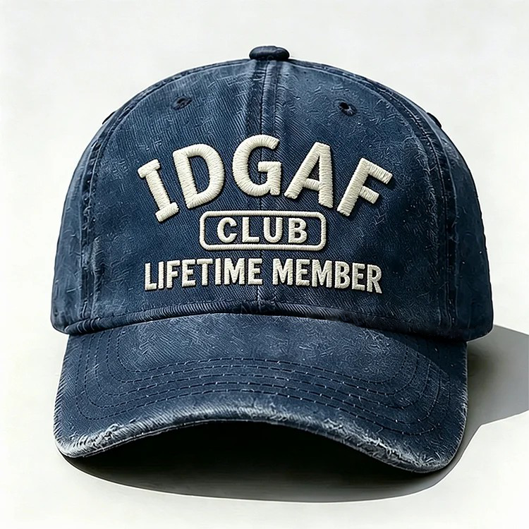 IDGAF Club Lifetime Member Embroidery Cap