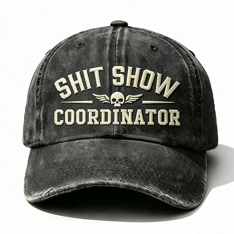 Shit Show Coordinator Embroidery Cap