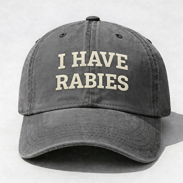 I Have Rabies Embroidery Cap