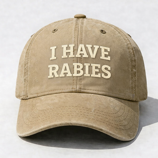 I Have Rabies Embroidery Cap