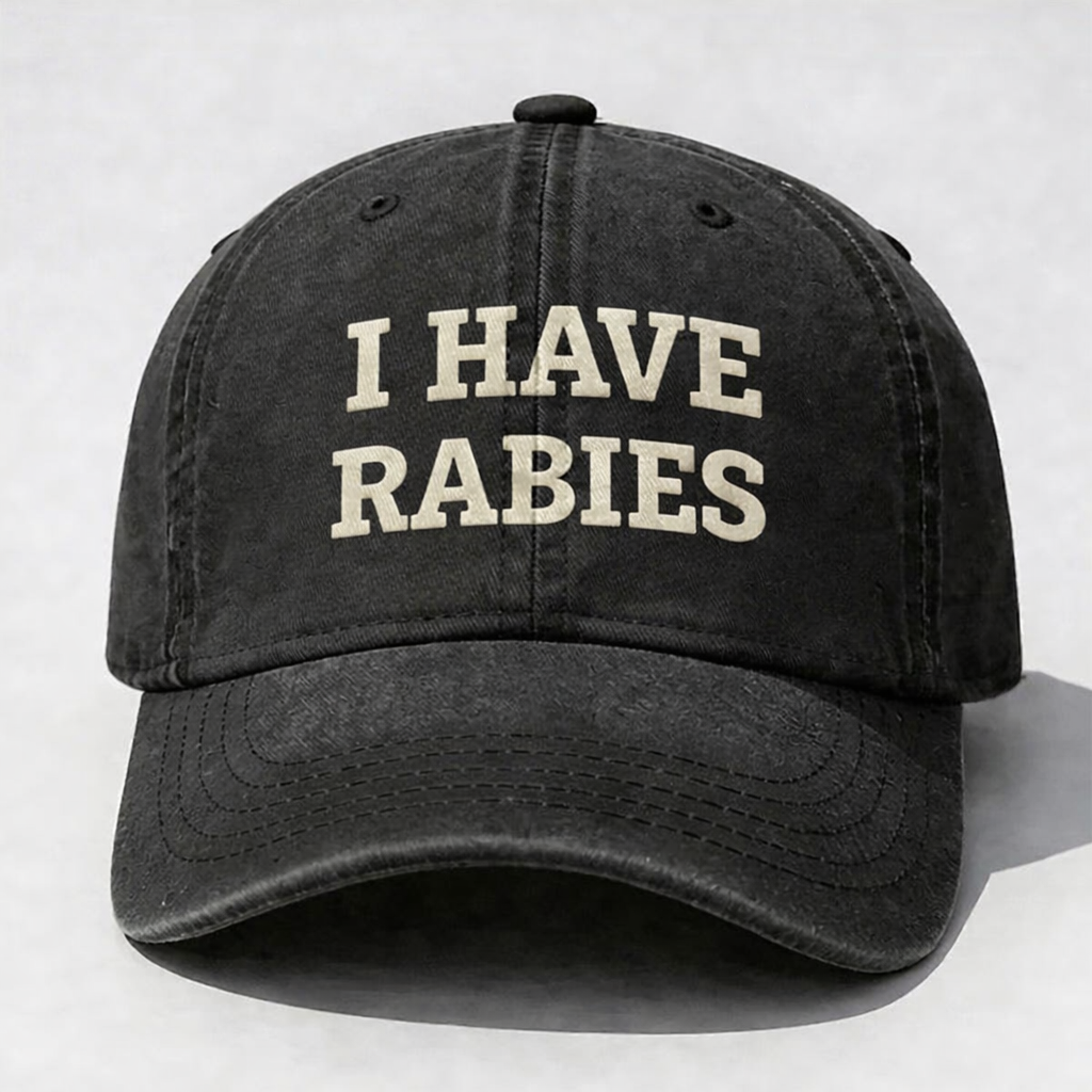 I Have Rabies Embroidery Cap