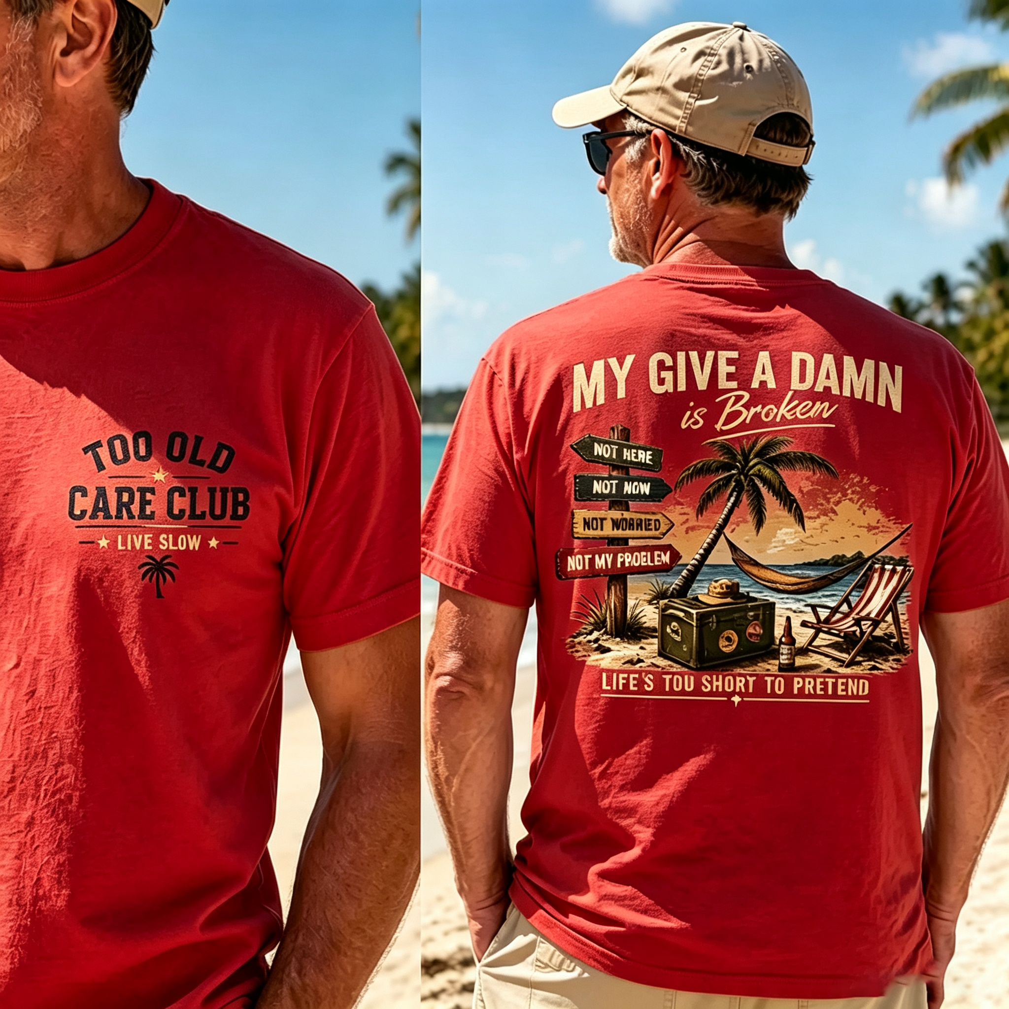 Too Old Care Club My Give A Damn Is Broken – Funny Beach Retirement T-Shirt for Men