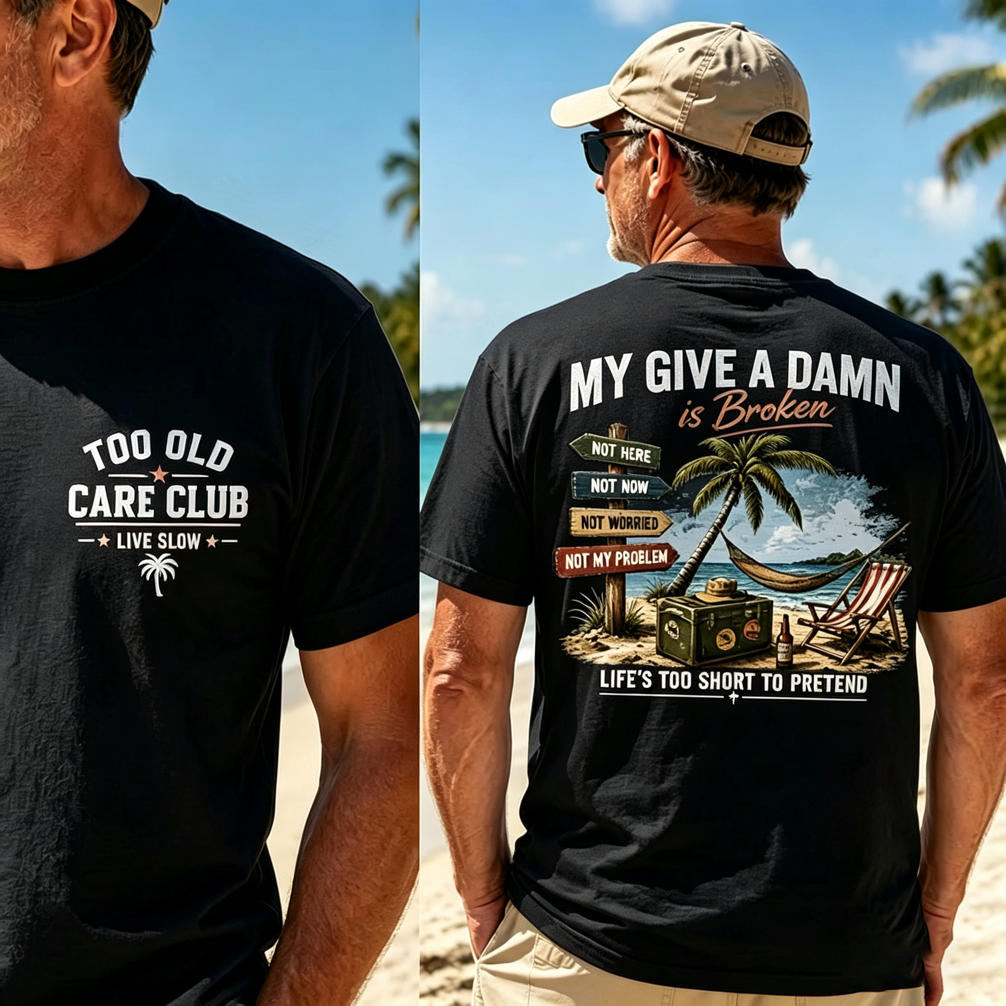 Too Old Care Club My Give A Damn Is Broken – Funny Beach Retirement T-Shirt for Men
