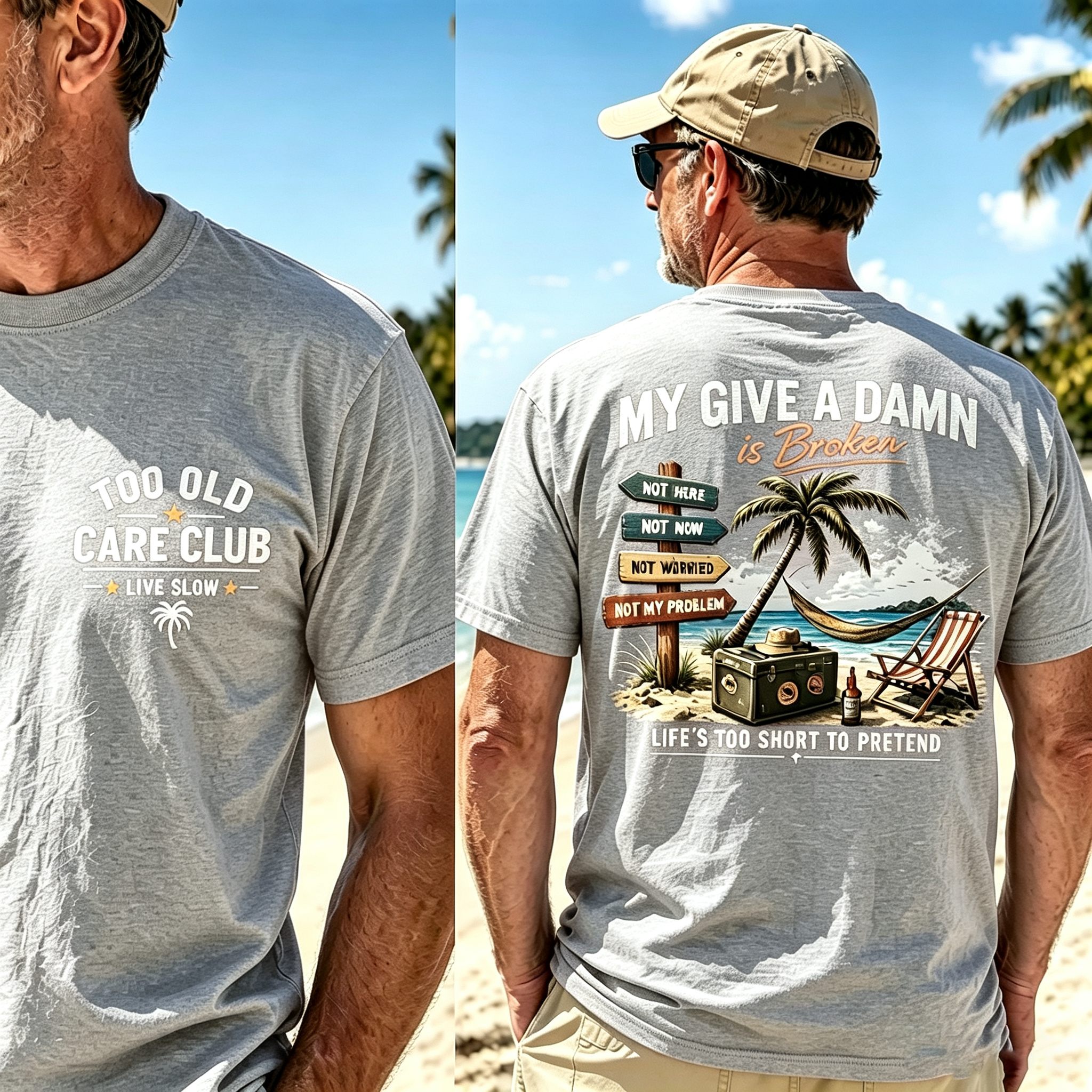 Too Old Care Club My Give A Damn Is Broken – Funny Beach Retirement T-Shirt for Men