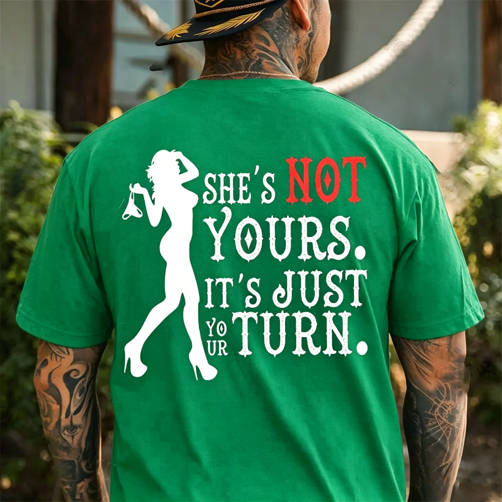 SHE’S NOT YOURS. IT’S JUST YOUR TURN Print Men's T-Shirt