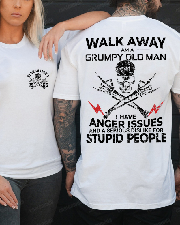 Walk Away I Am A Grumpy Old Man Customize Year T-shirt