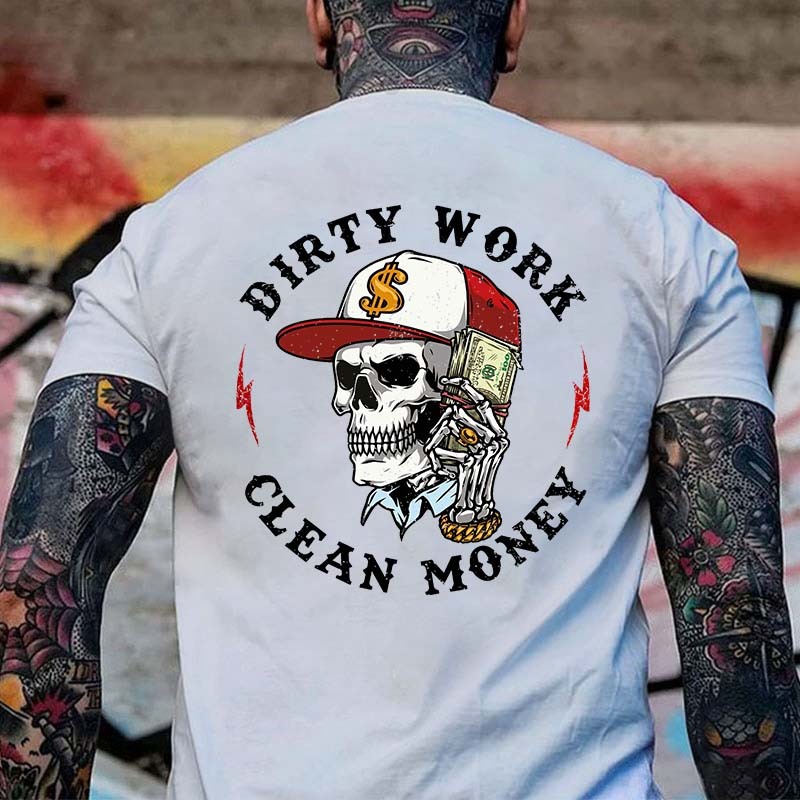 Customize Dirty Work Clean Monkey T-shirts