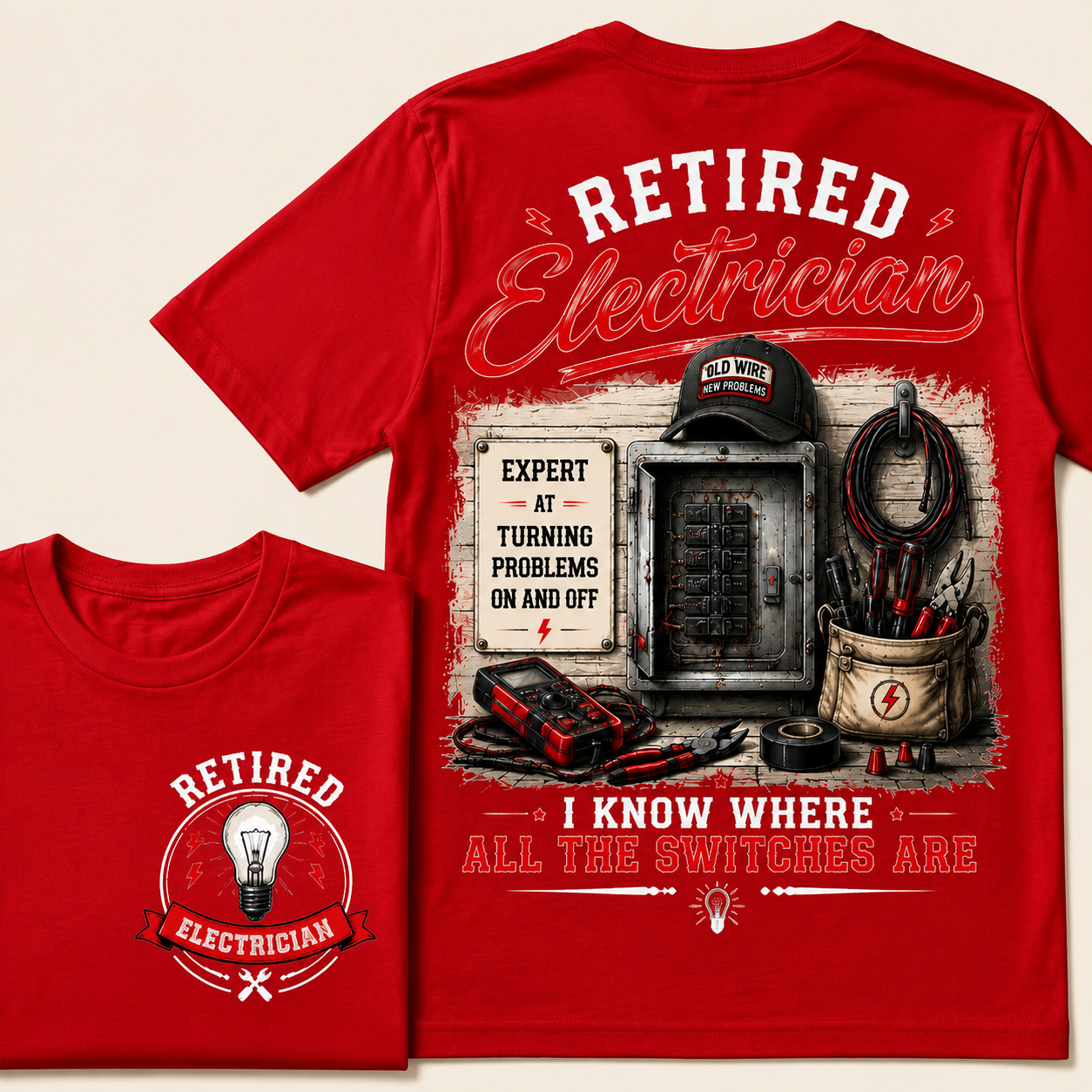 Retired Electrician — I Know Where All The Switches Are Crew Neck T-Shirt | Funny Electrician Retirement Tee