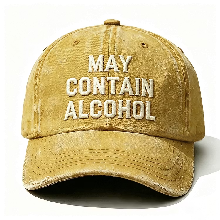 May Contain Alcohol Embroidery Cap