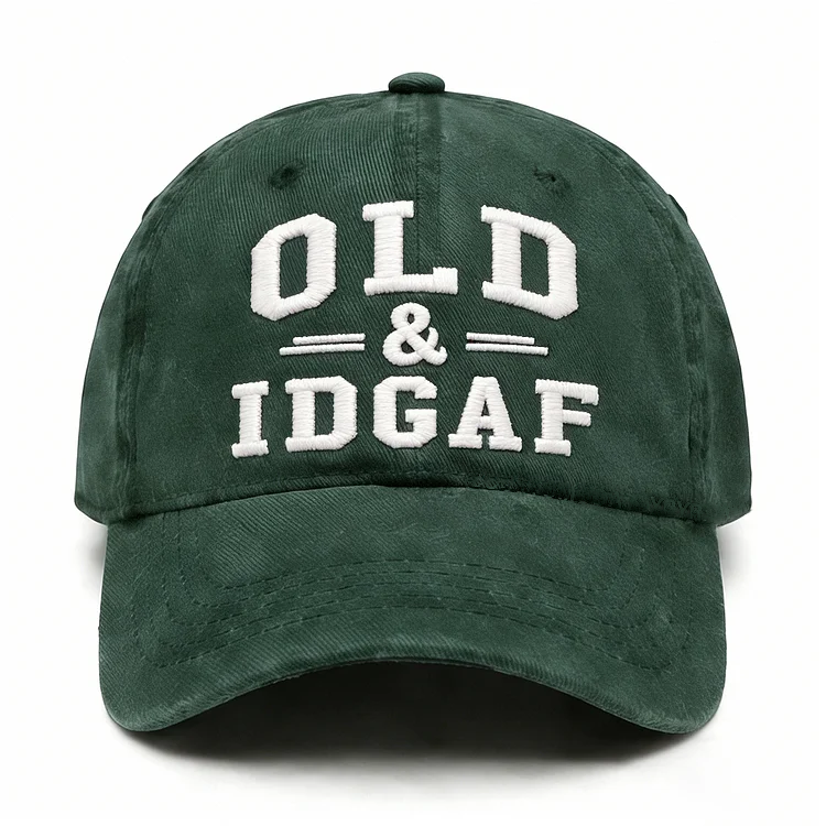 Old & IDGAF Embroidery Cap