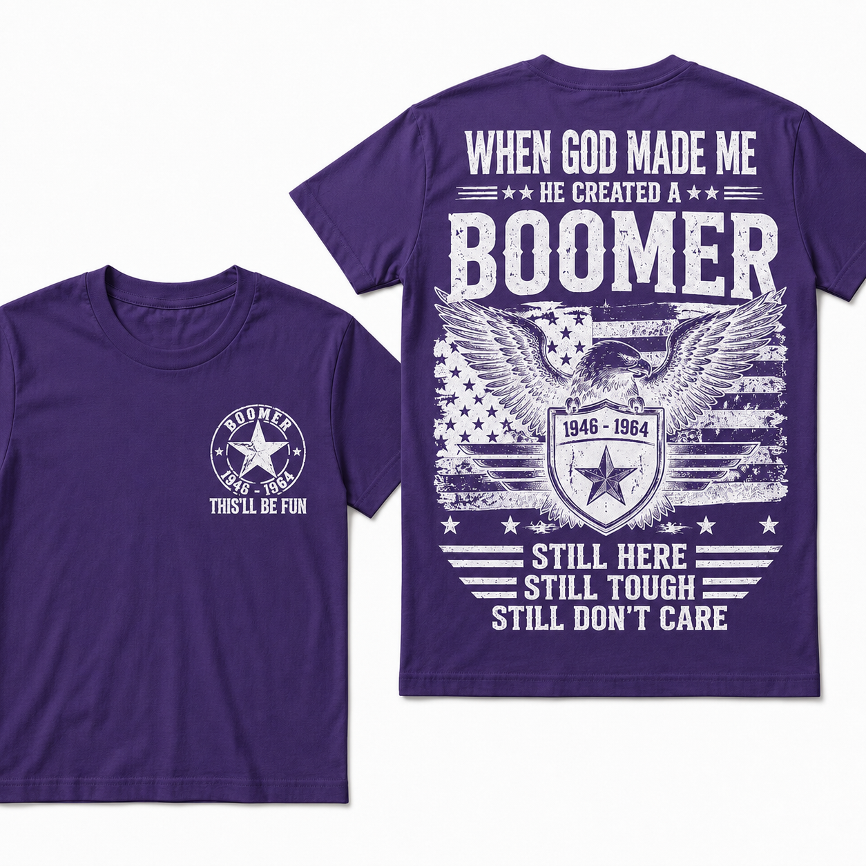 When God Made Me – He Created a Boomer Crew Neck Tee