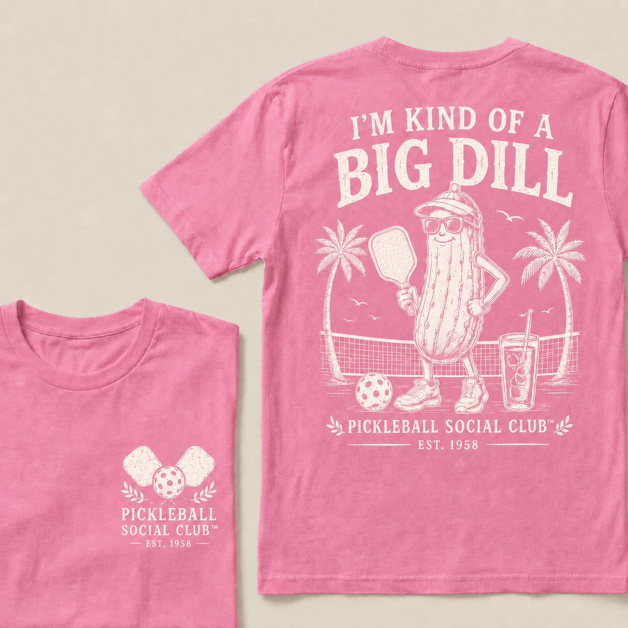 I’m Kind Of A Big Dill Pickleball Shirt – Funny Pickleball Social Club T-Shirt For Players