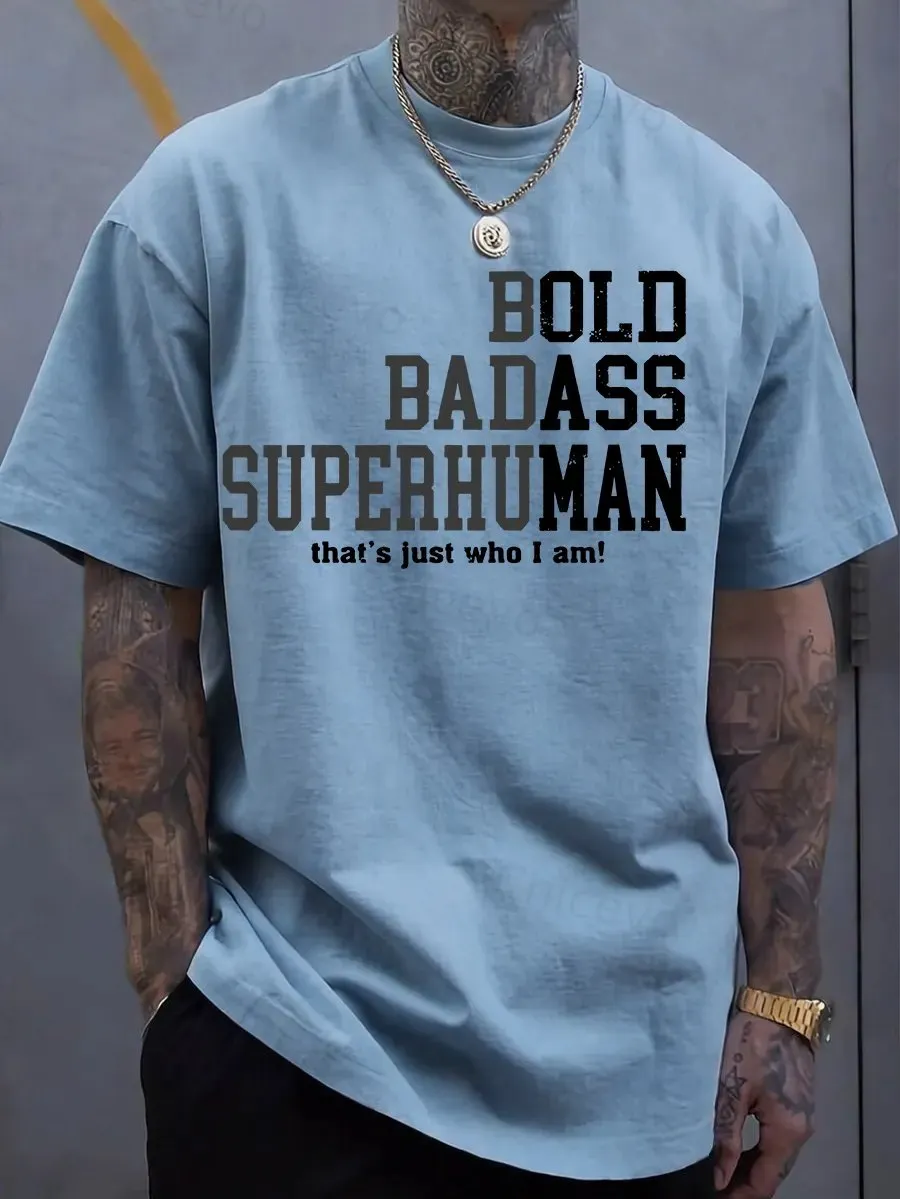 Bold Badass Superhuman That's Just Who I Am, Old Ass Man T-Shirt