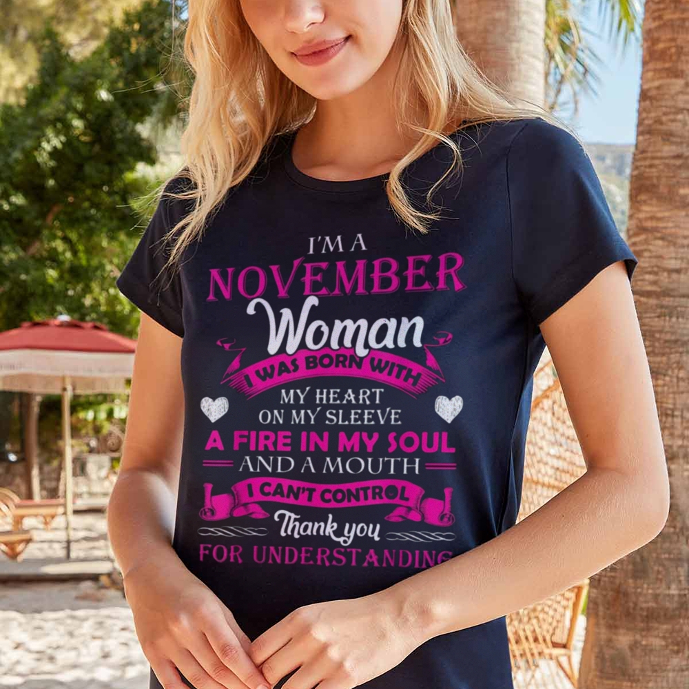 I’m A November Girl T-shirt