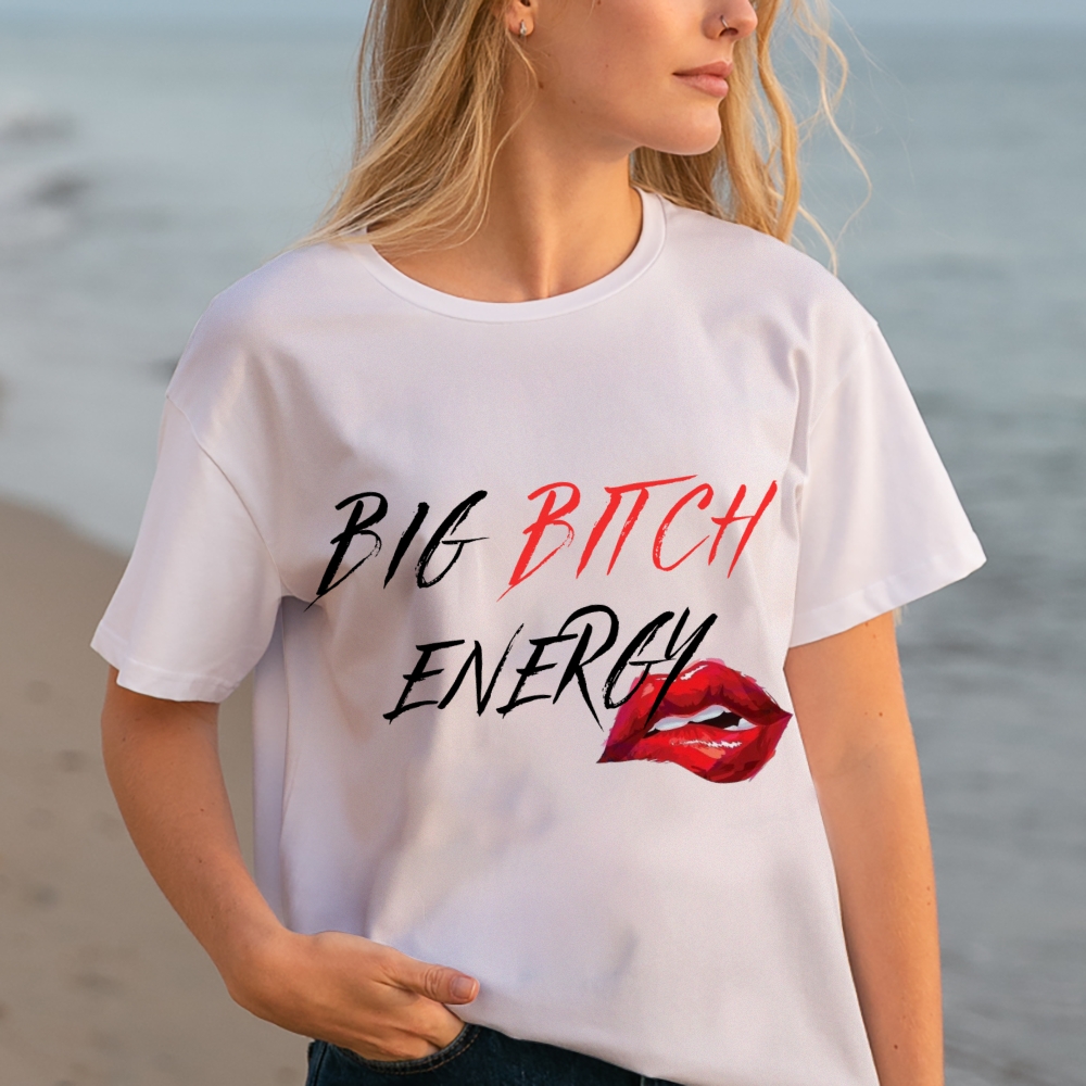 Big Bitch Energy Tee