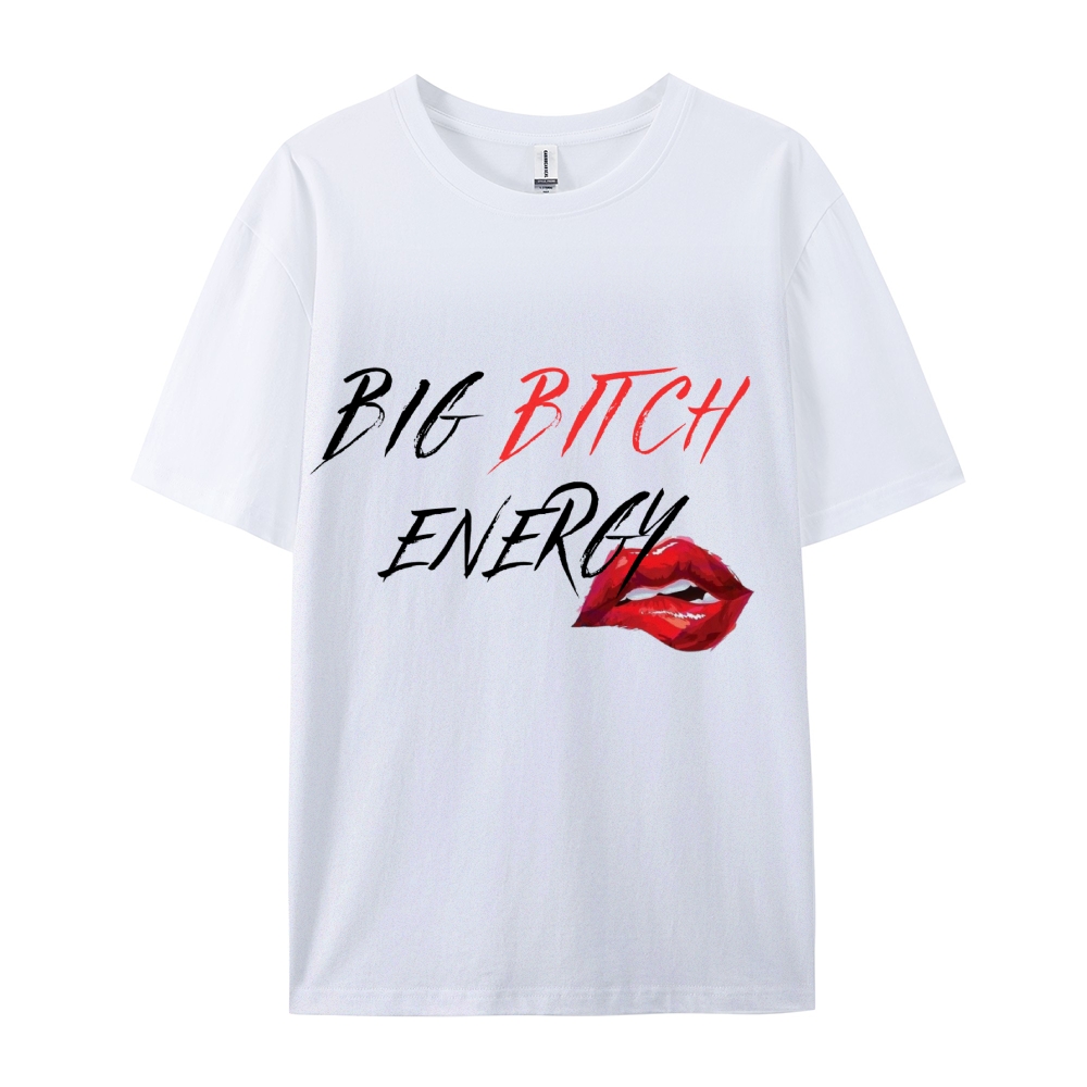 Big Bitch Energy Tee