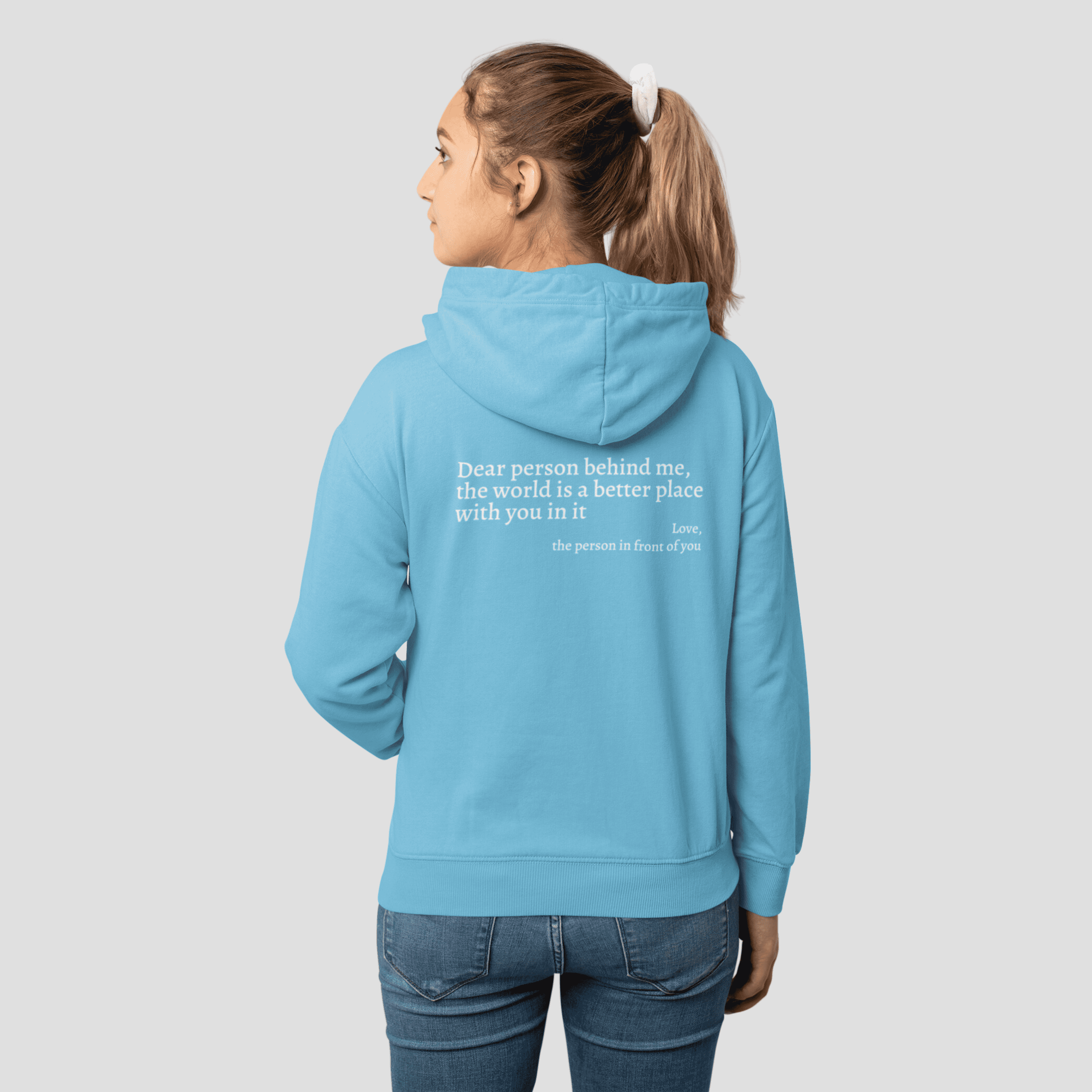 'Dear Person Behind Me' Hoodie