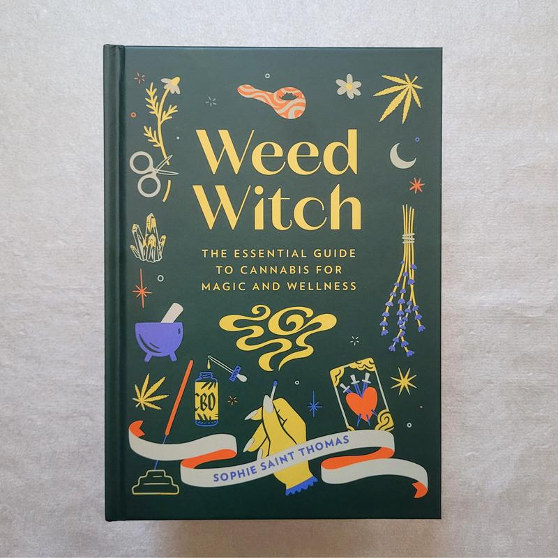 🔮Weed Witch: The Essential Guide to Cannabis for Magic and Wellness🌿