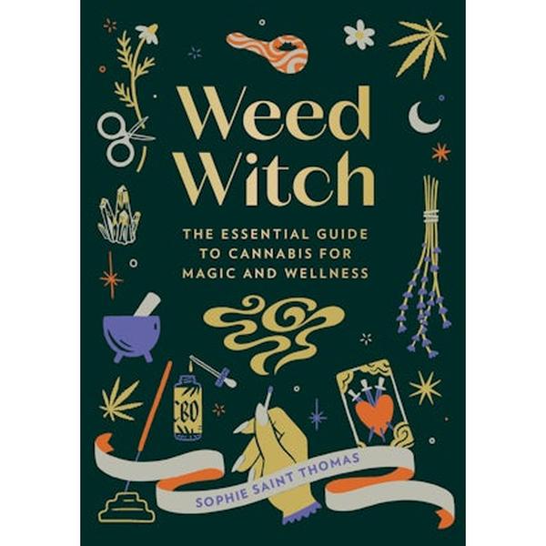 🔮Weed Witch: The Essential Guide to Cannabis for Magic and Wellness🌿