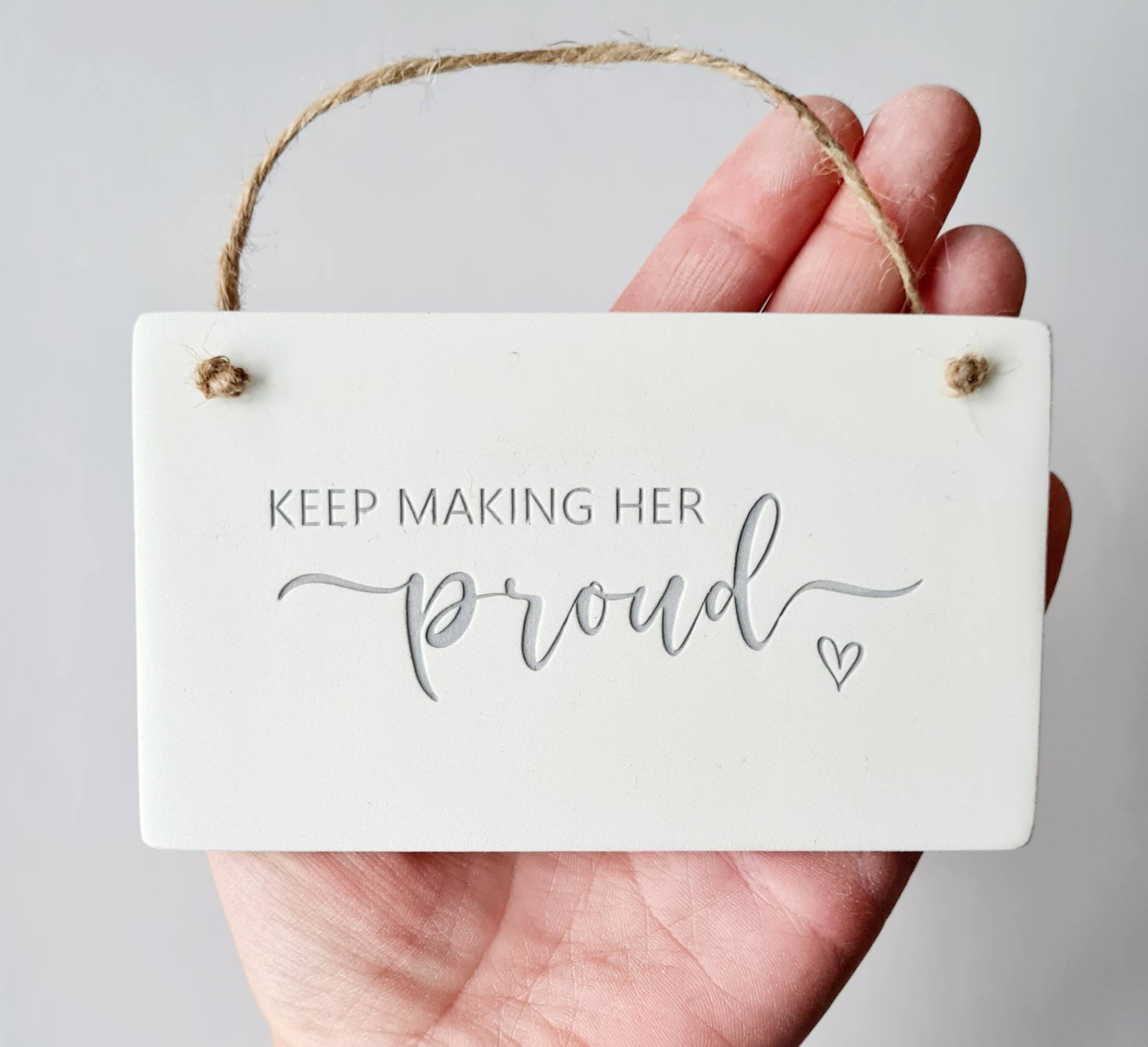 Keep making him / her proud bereavement keepsake