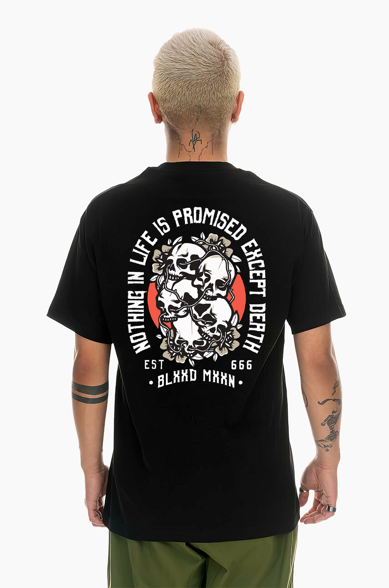 Nothing In Life Is Promised T-shirt