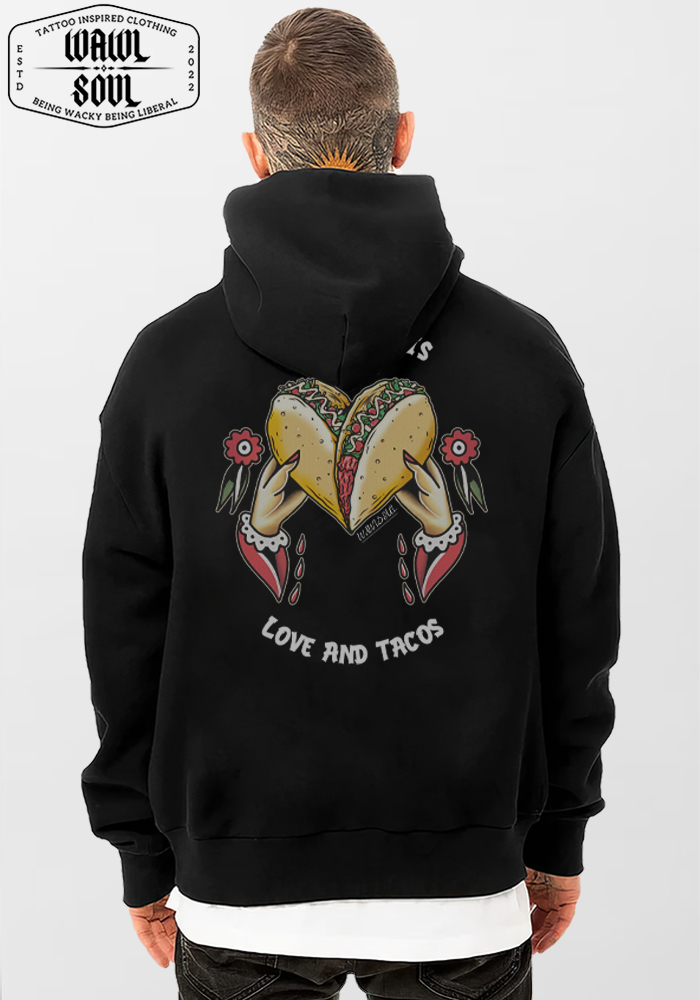 All I Need Is Love and Tacos Hoodie