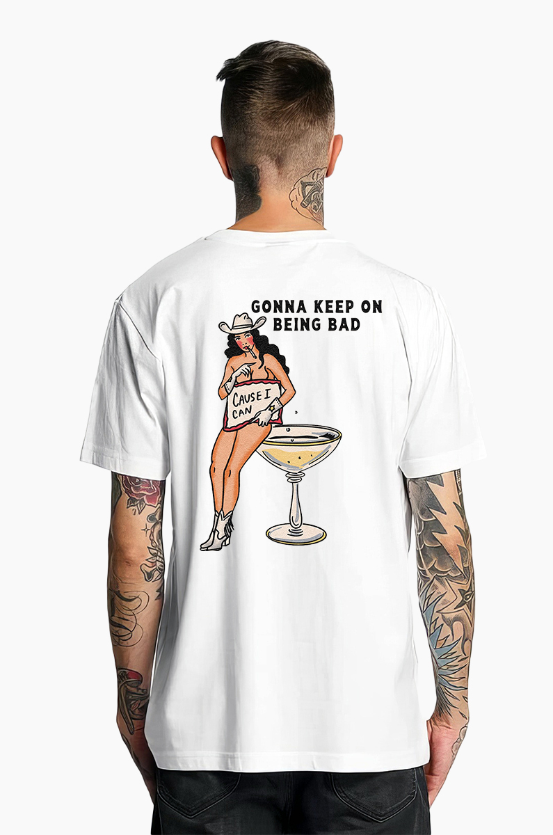 Keep On Being Bad T-shirt