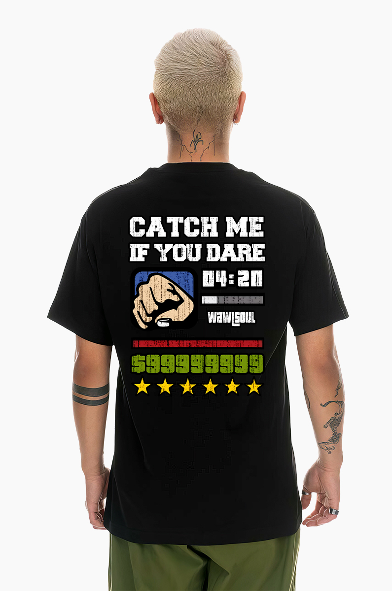 Catch Me If You Dare T-shirt
