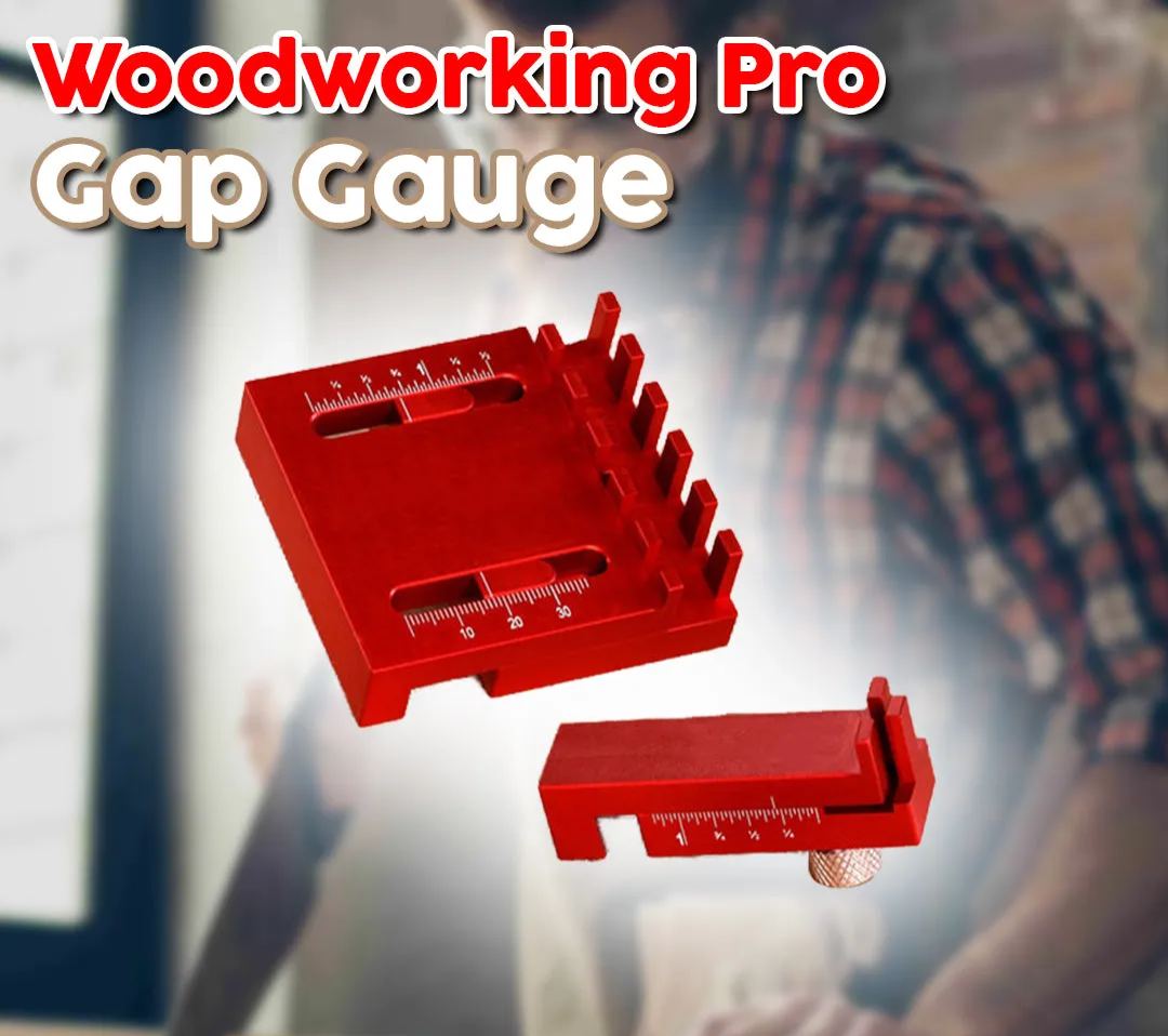 Woodworking Pro Gap Gauge