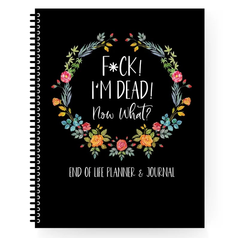 Fuck I'm Dead, End Of Life Planner🔥BUY 2 FREE SHIPPING