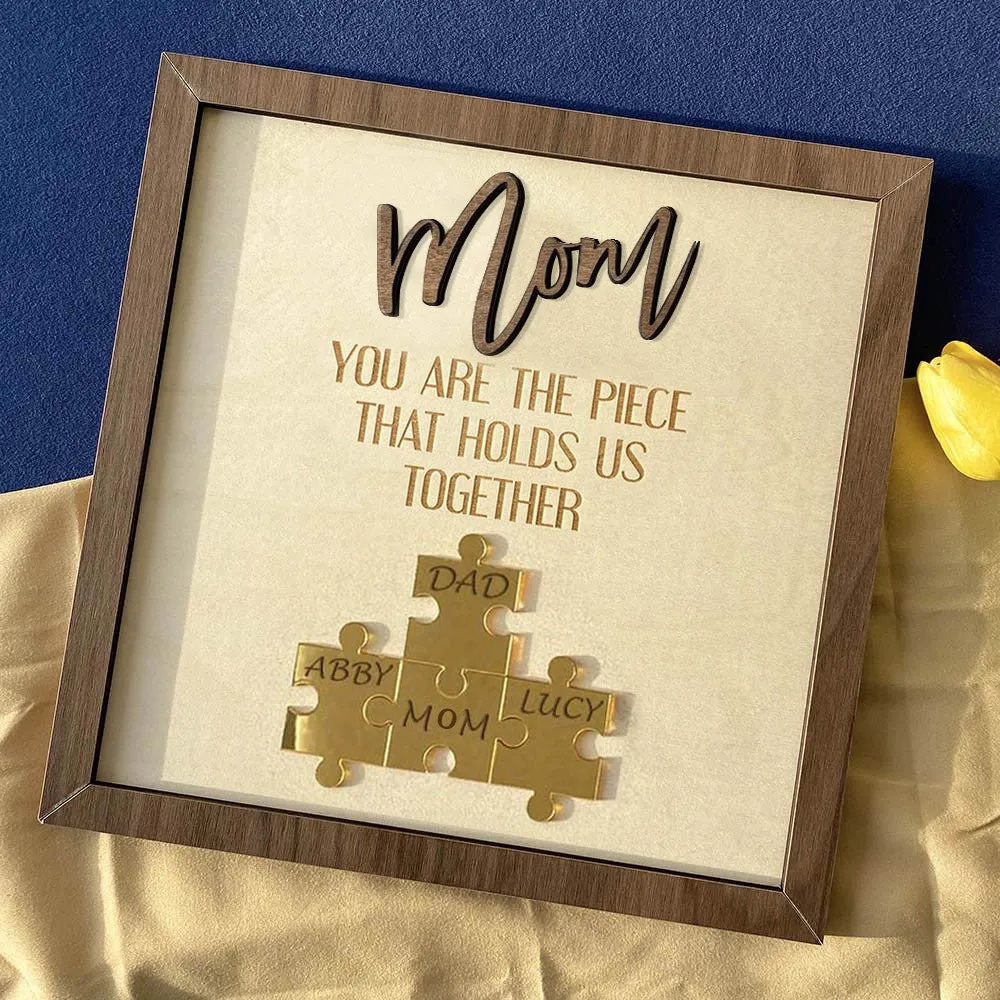 Mother's Day Gift "Mum You Are the Piece that Holds Us Together" Personalized Puzzle Pieces Name Sign Love Gift