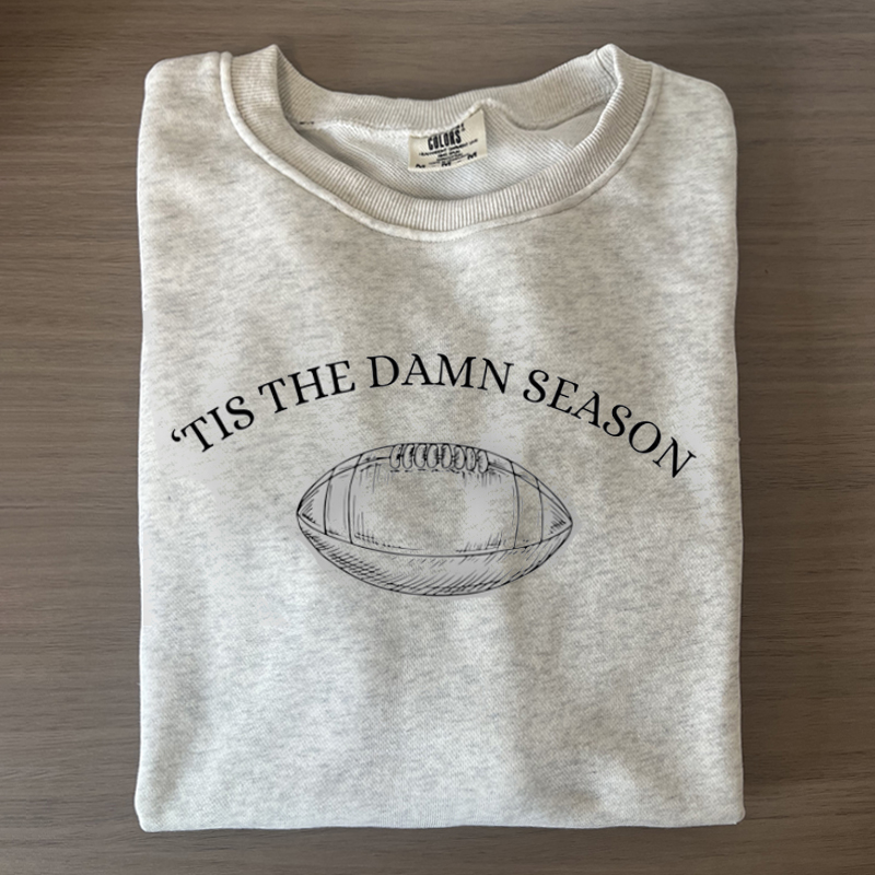 Tis The Damn Season Sweatshirt