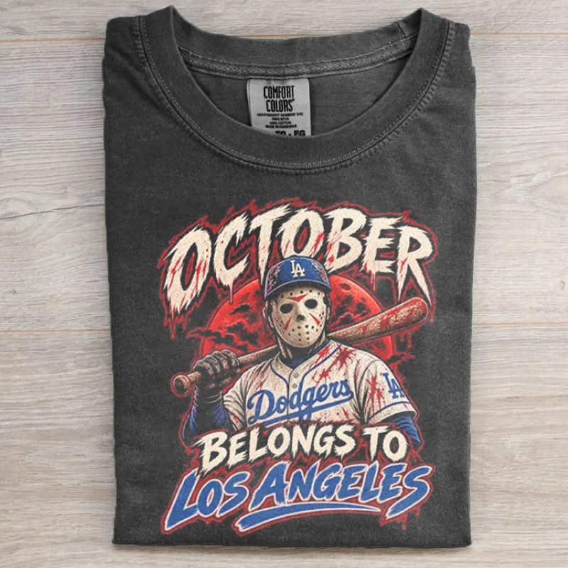 October Belongs To Los Angeles Baseball T-shirt