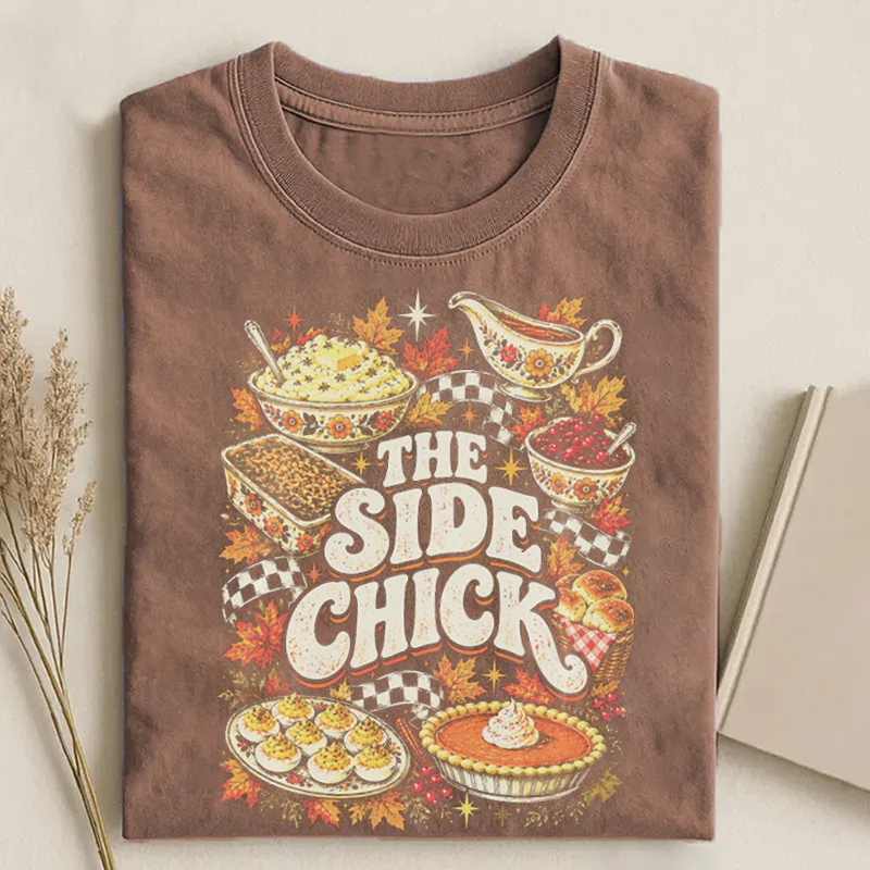 Side Chick Funny Thanksgiving T-shirt