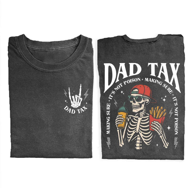 Funny Dad Tax T-shirt