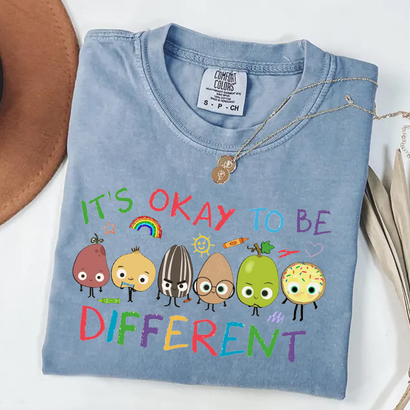 It's Okay To Be Different T-shirt