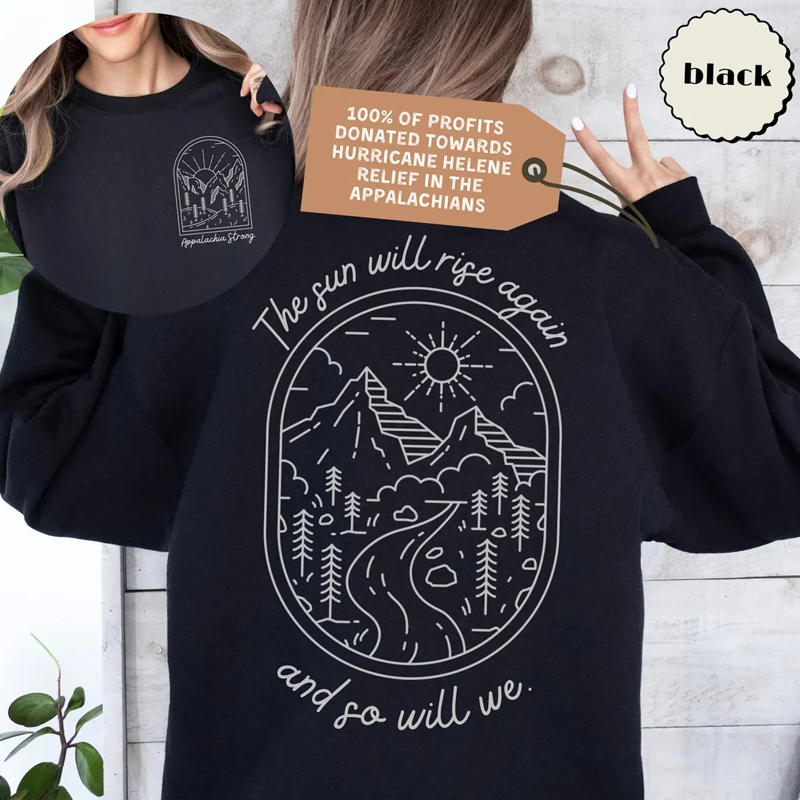 The Sun Will Rise Again And So Will We Sweather