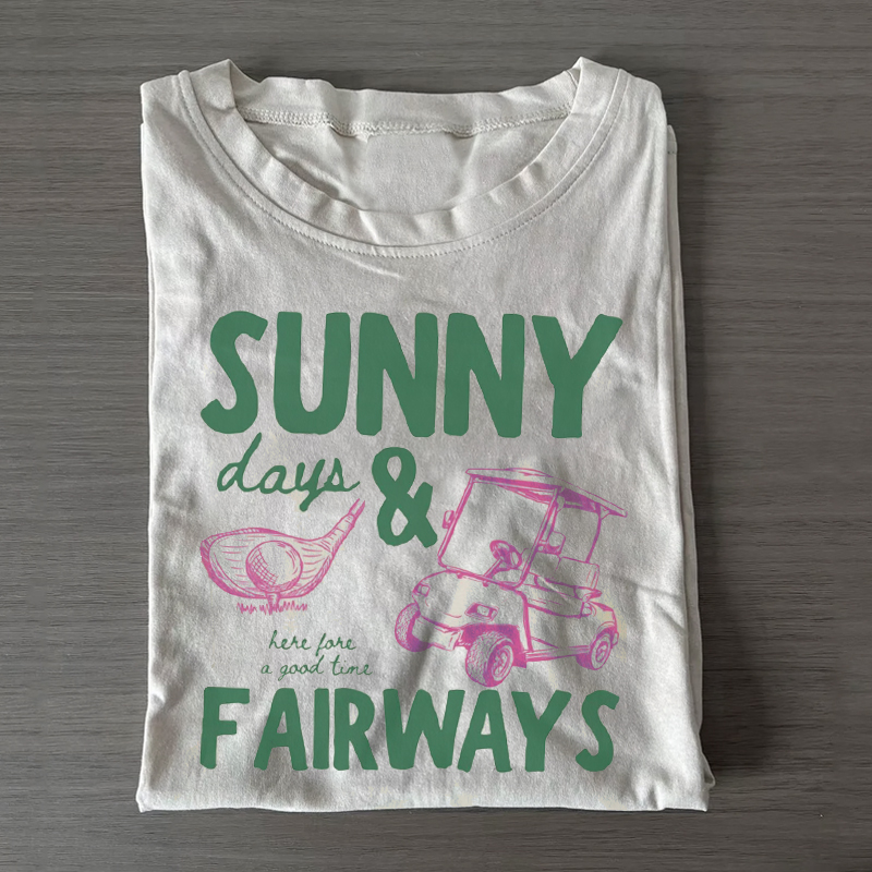 Sunny Days and Fairways T-shirt